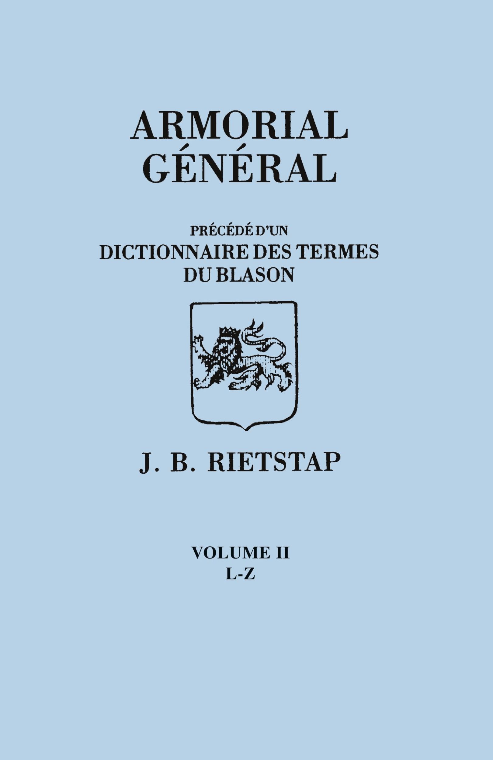 Cover: 9780806348124 | Armorial General, Precede Du'un Dictionnaire Des Terms Du Blason....