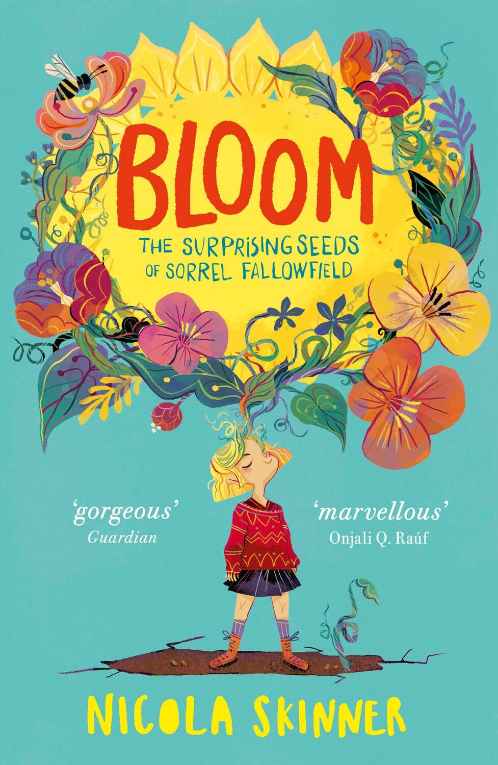 Cover: 9780008297404 | Bloom | The Surprising Seeds of Sorrel Fallowfield | Nicola Skinner