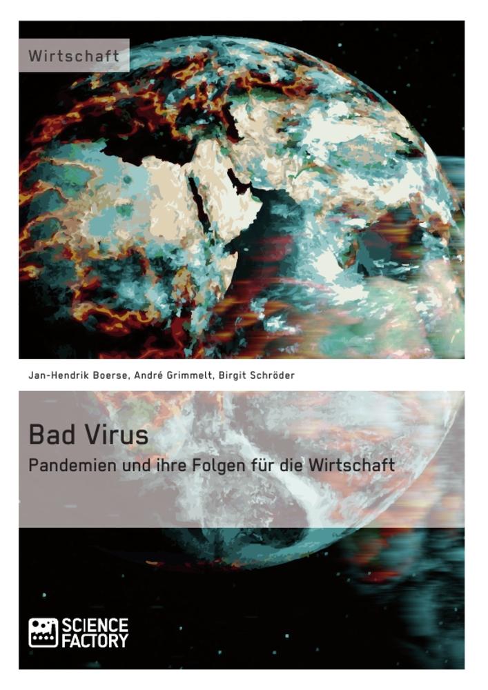 Cover: 9783956871580 | Bad Virus. Pandemien und ihre Auswirkungen auf die Wirtschaft | Buch