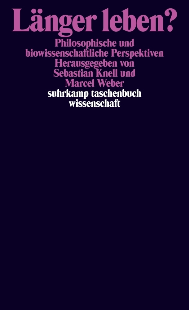 Cover: 9783518295007 | Länger leben? | Philosophische und biowissenschaftliche Perspektiven