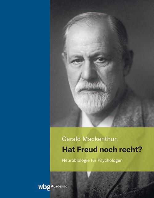 Cover: 9783534640072 | Hat Freud noch recht? | Neurobiologie für Psychologen | Mackenthun