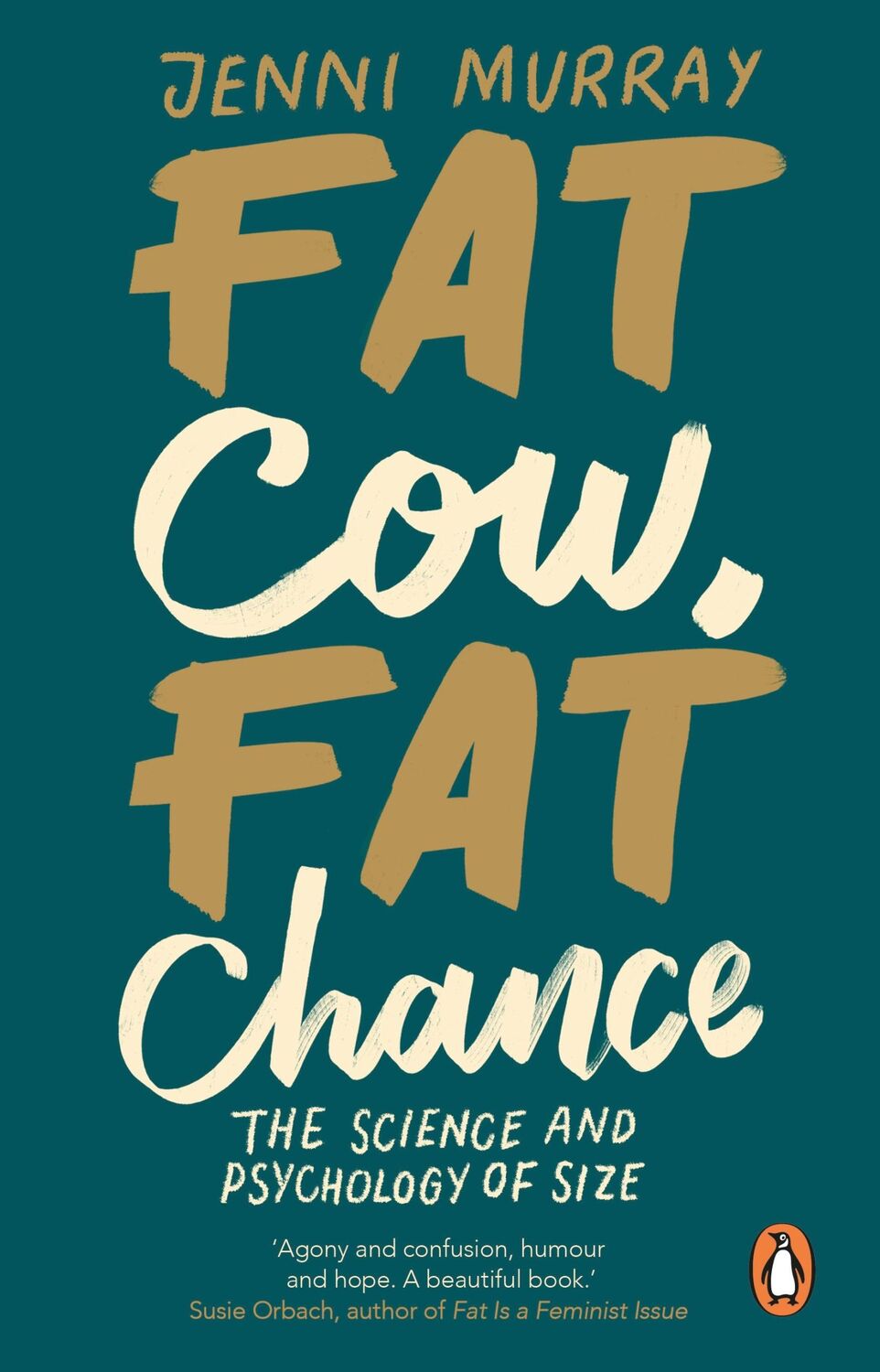 Cover: 9781784163969 | Fat Cow, Fat Chance | The science and psychology of size | Murray