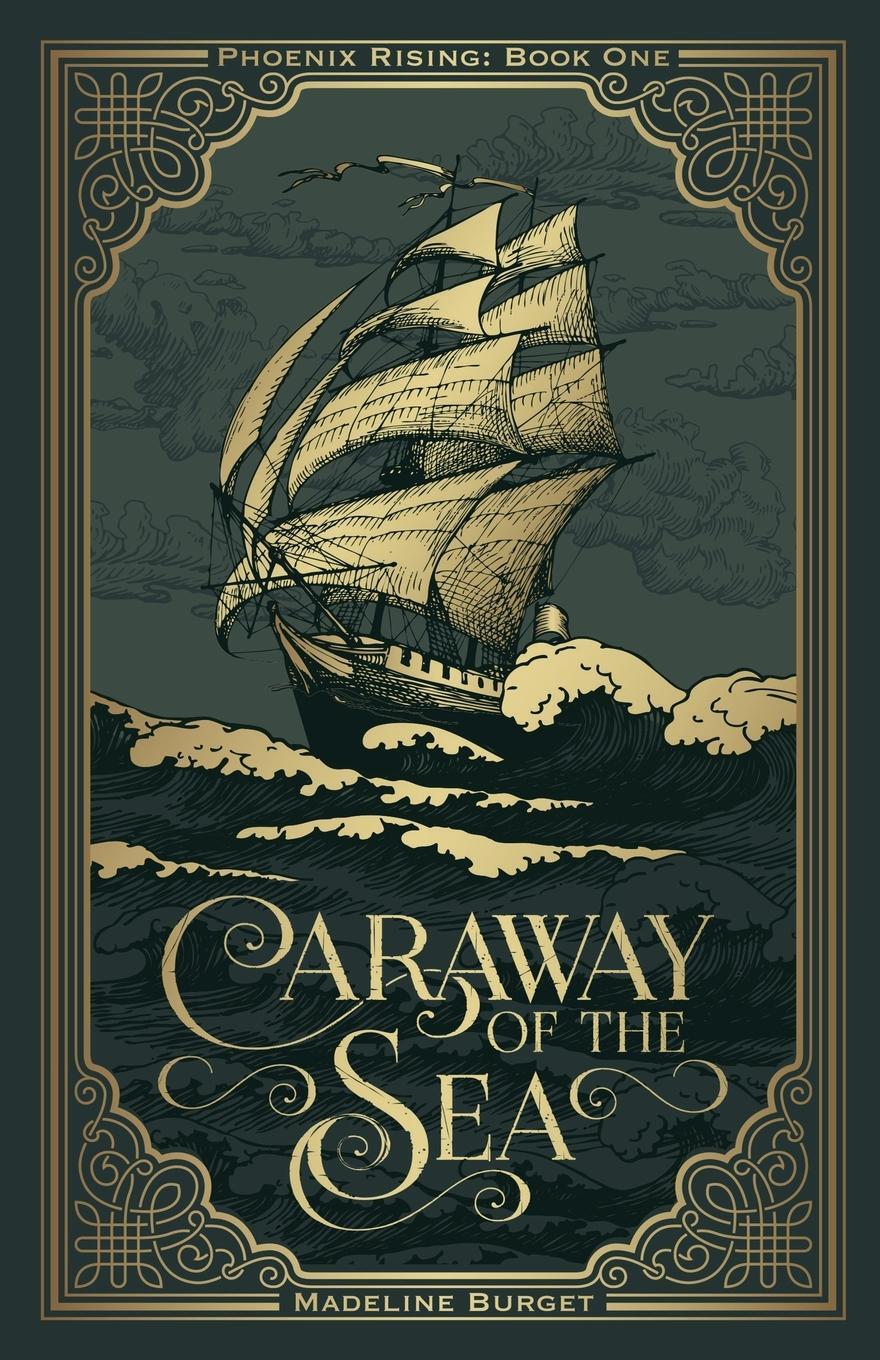 Cover: 9798988321002 | Caraway of the Sea | Madeline Burget | Taschenbuch | Phoenix Rising