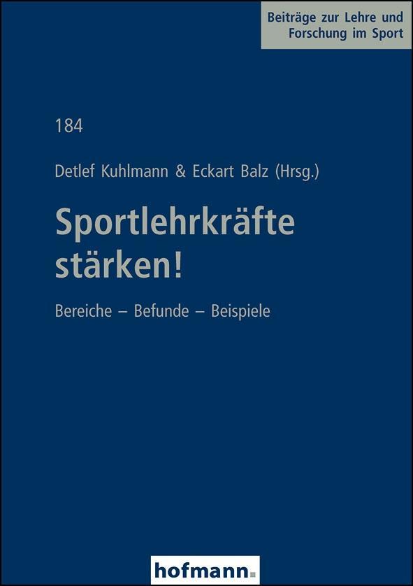 Cover: 9783778048405 | Sportlehrkräfte stärken! | Detlef Kuhlmann | Taschenbuch | 198 S.