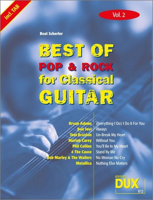 Cover: 9783934958791 | Best Of Pop &amp; Rock for Classical Guitar 2 | Beat Scherler | Broschüre