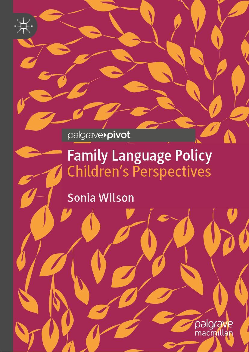 Cover: 9783030524364 | Family Language Policy | Children's Perspectives | Sonia Wilson | Buch