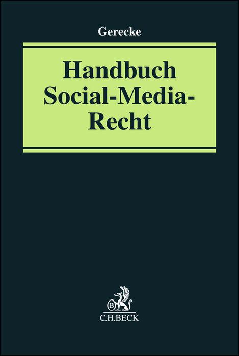 Cover: 9783406792212 | Handbuch Social-Media-Recht | Martin Gerecke | Buch | XII | Deutsch