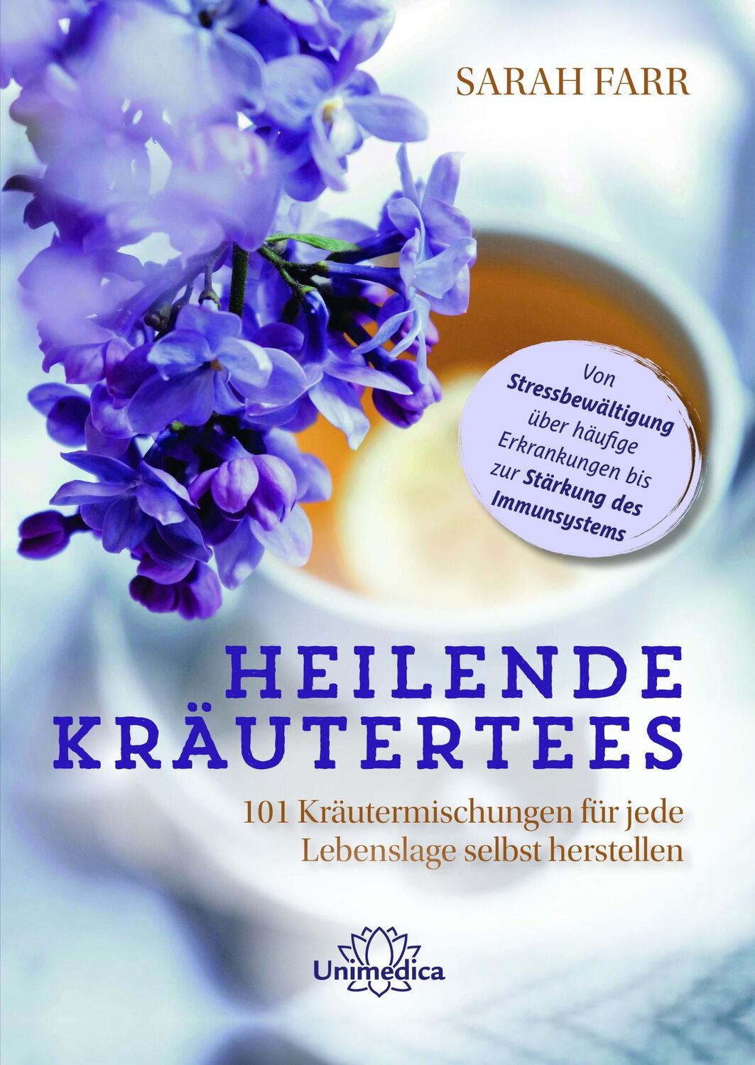 Cover: 9783962573188 | Heilende Kräutertees | Sarah Farr | Buch | XVI | Deutsch | 2022