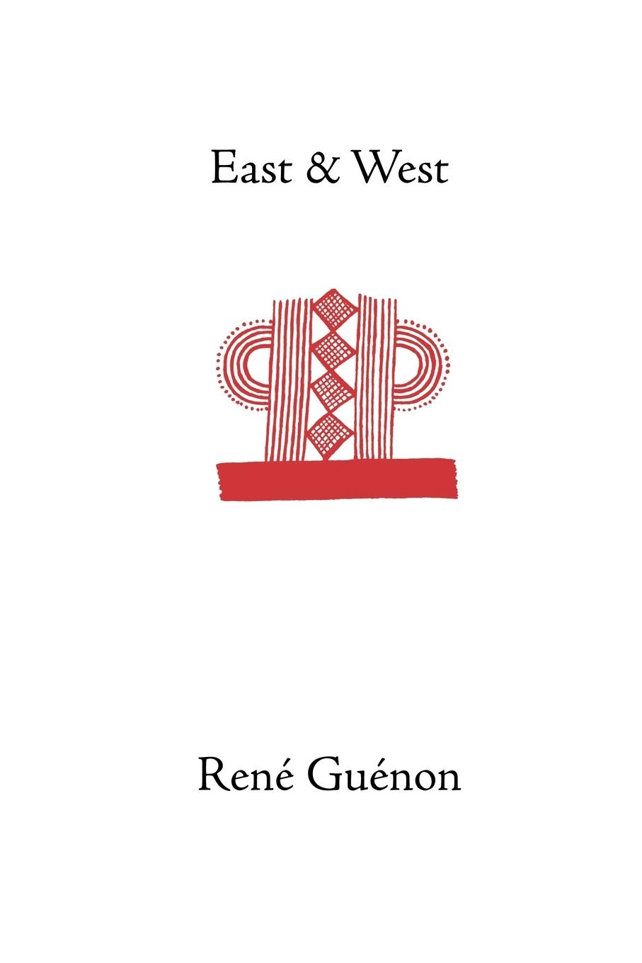 Cover: 9780900588341 | East and West | Rene Guenon | Taschenbuch | Englisch | 2001