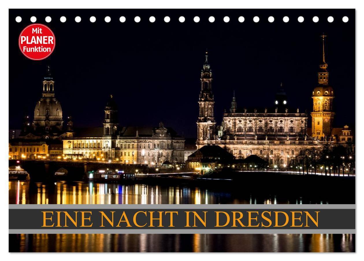 Cover: 9783435511303 | Eine Nacht in Dresden (Tischkalender 2025 DIN A5 quer), CALVENDO...