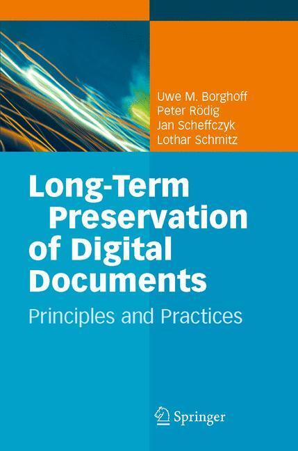 Cover: 9783642070174 | Long-Term Preservation of Digital Documents | Principles and Practices