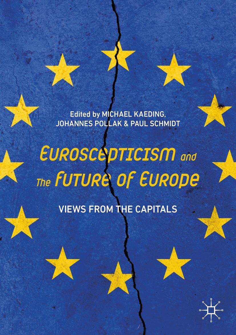 Cover: 9783030412715 | Euroscepticism and the Future of Europe | Views from the Capitals