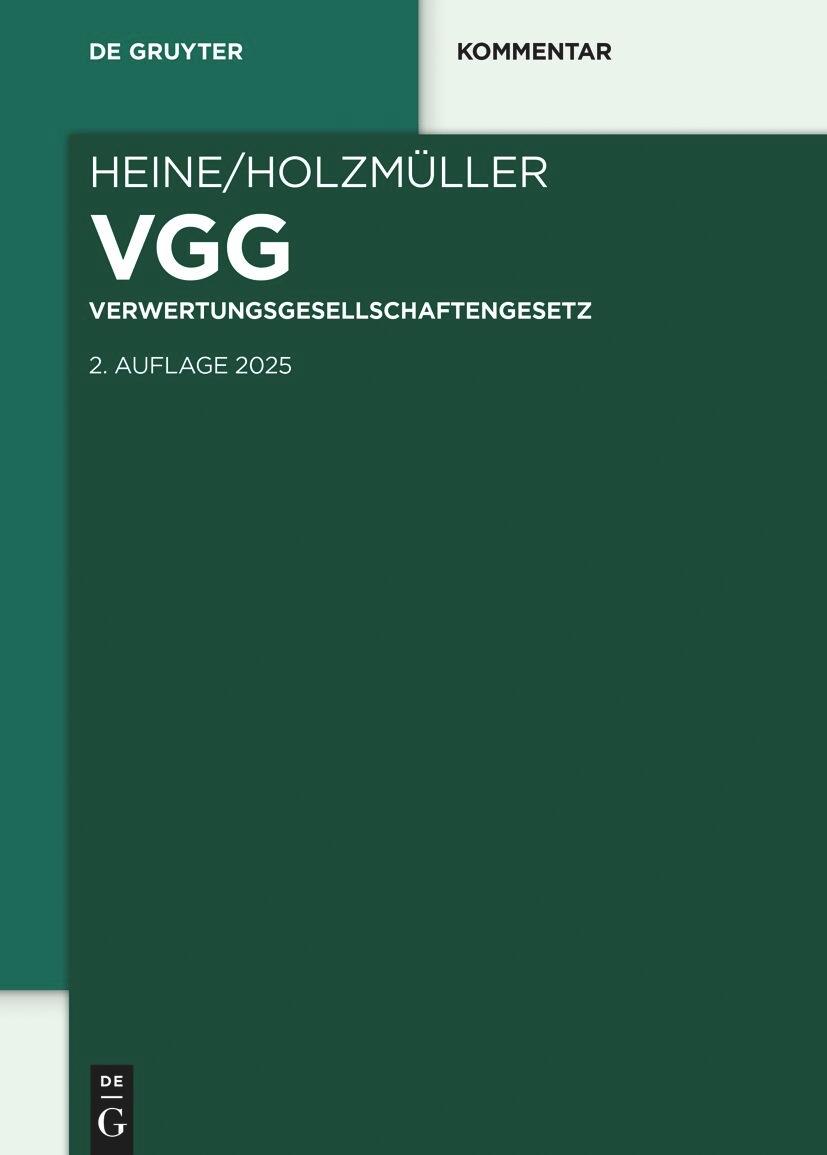 Cover: 9783110793710 | VGG - Verwertungsgesellschaftengesetz | Robert Heine (u. a.) | Buch