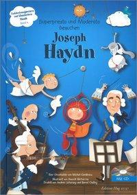 Cover: 9783905847536 | Joseph Haydn | Superpresto und Moderato besuchen... Band 4 | Buch