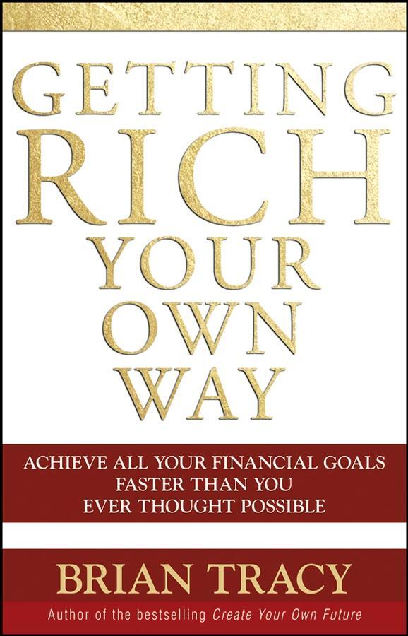 Cover: 9780471768067 | Getting Rich Your Own Way | Brian Tracy | Taschenbuch | 304 S. | 2006