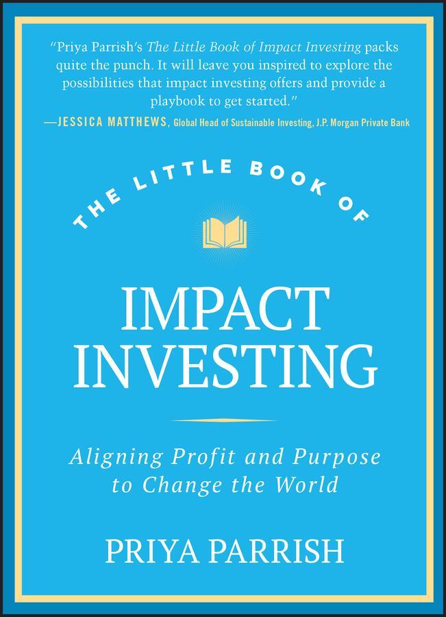 Cover: 9781394257560 | The Little Book of Impact Investing | Priya Parrish | Buch | Englisch