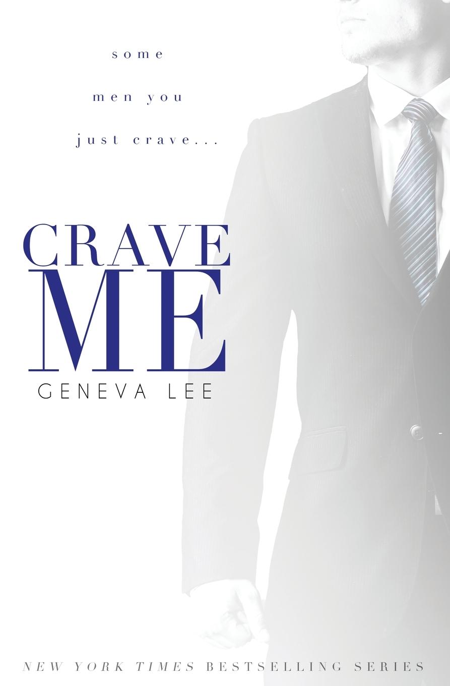 Cover: 9780996439848 | Crave Me | Geneva Lee | Taschenbuch | Englisch | 2015