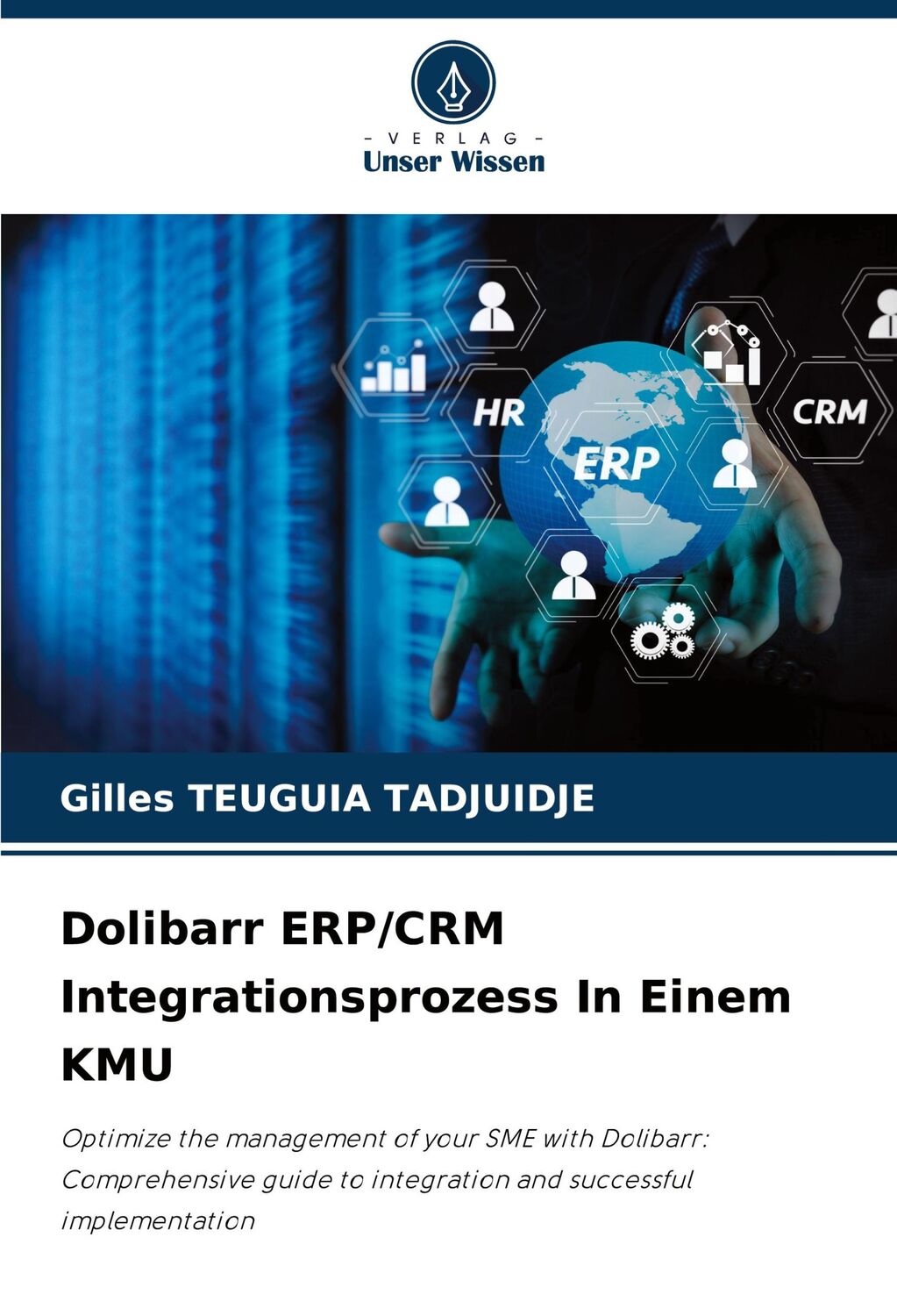 Cover: 9786207771110 | Dolibarr ERP/CRM Integrationsprozess In Einem KMU | Tadjuidje | Buch