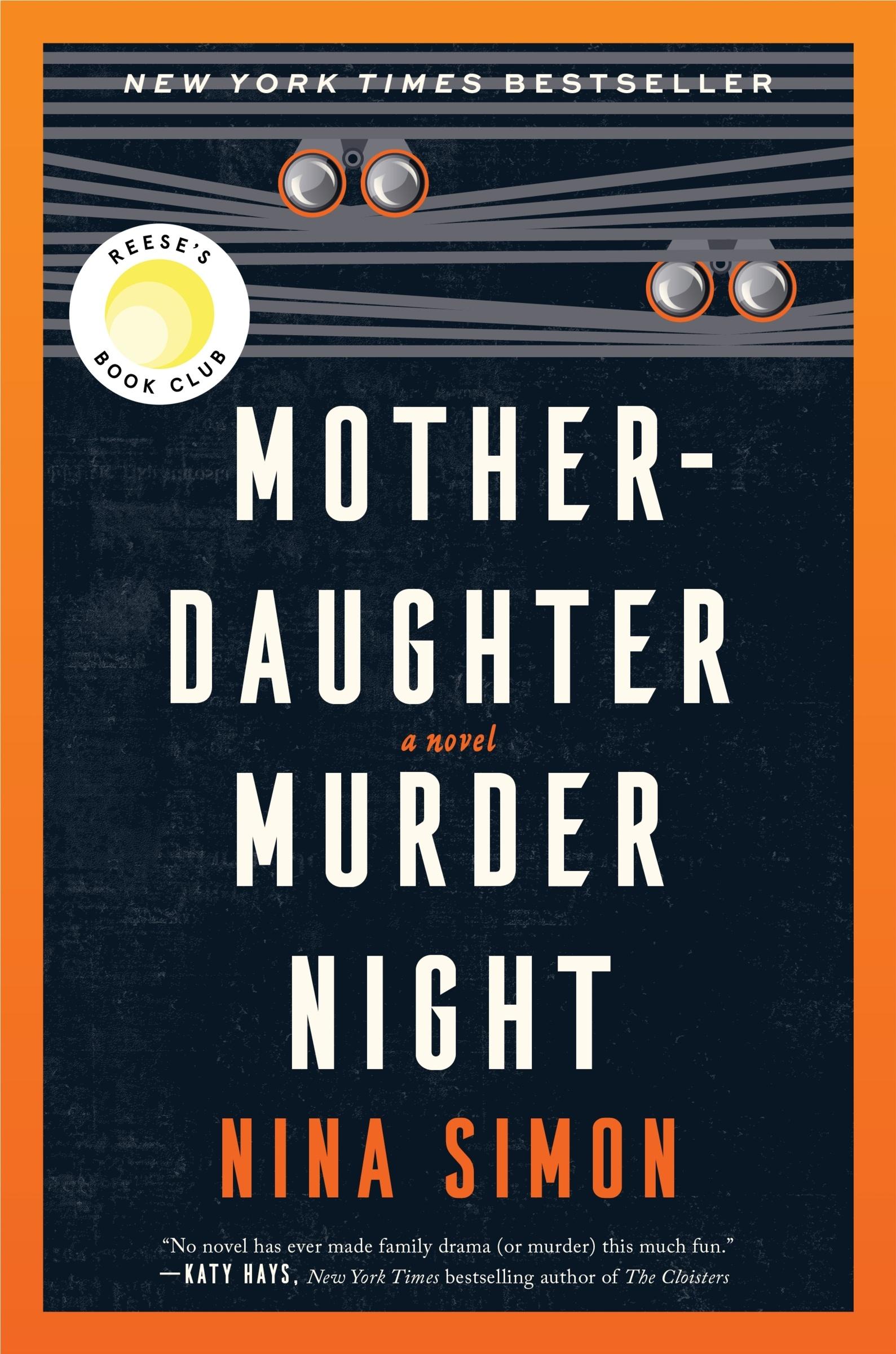 Cover: 9780063315044 | Mother-Daughter Murder Night | A Reese Witherspoon Book Club Pick