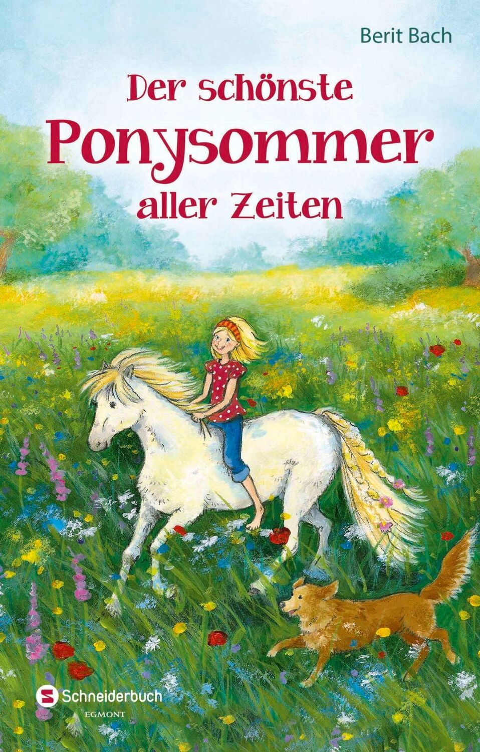 Cover: 9783505136429 | Der schönste Ponysommer aller Zeiten | Berit Bach | Buch | 288 S.