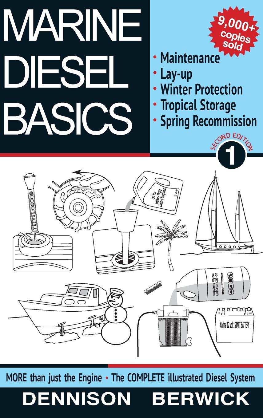 Cover: 9780981123370 | Marine Diesel Basics 1 | Dennison Berwick | Buch | Englisch | 2022