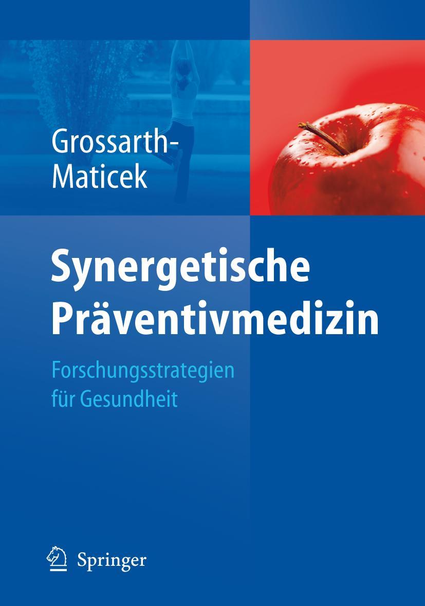 Cover: 9783540770770 | Synergetische Präventivmedizin | Strategien für Gesundheit | Buch