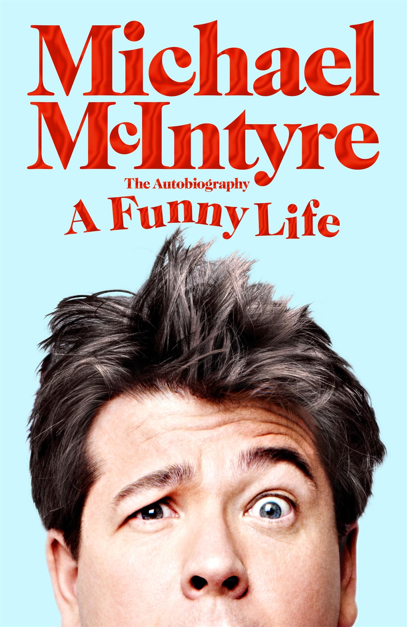 Cover: 9781529063653 | A Funny Life | Michael Mcintyre | Buch | Gebunden | Englisch | 2021