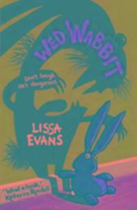 Cover: 9781910989449 | Wed Wabbit | Lissa Evans | Taschenbuch | Englisch | 2018