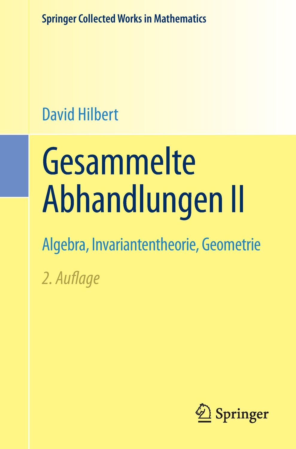 Cover: 9783662482599 | Gesammelte Abhandlungen II | Algebra, Invariantentheorie, Geometrie