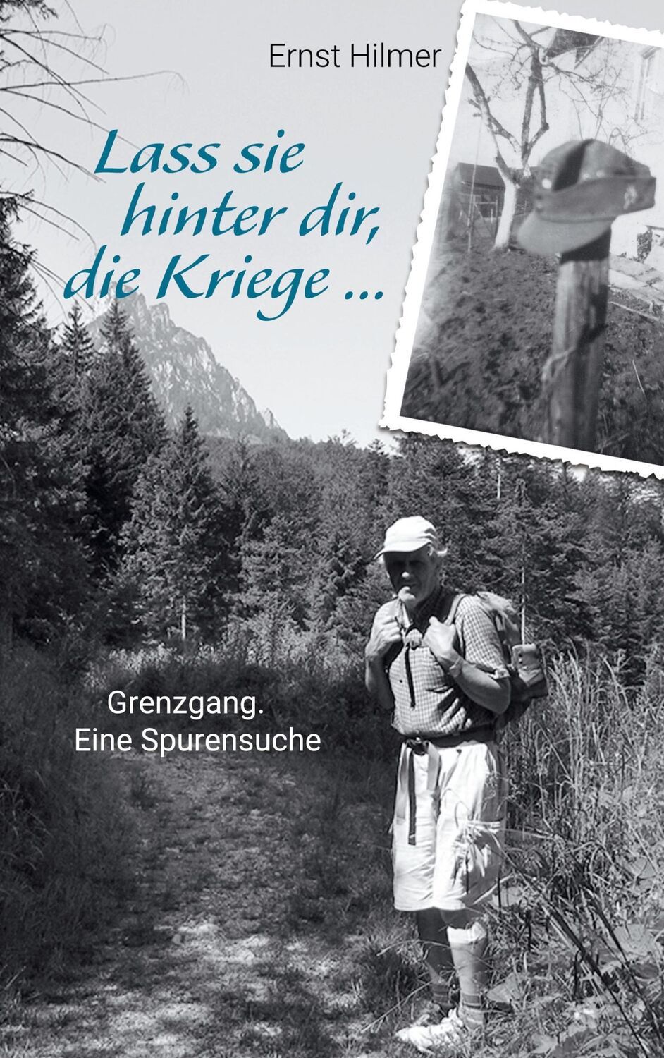 Cover: 9783756268801 | Lass sie hinter dir, die Kriege ¿ | Grenzgang. Eine Spurensuche | Buch