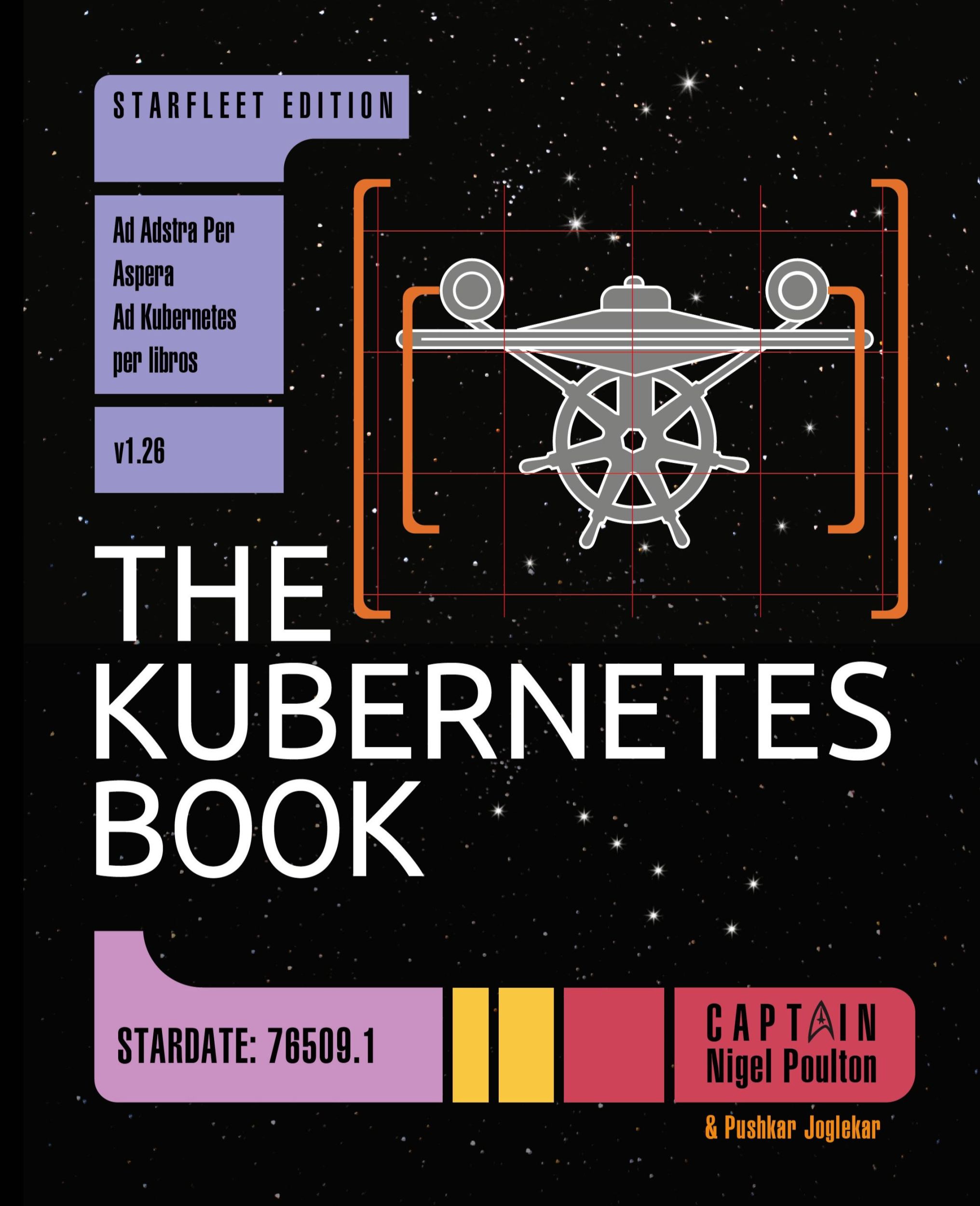 Cover: 9781916585065 | The Kubernetes Book | Starfleet Edition | Nigel Poulton | Taschenbuch