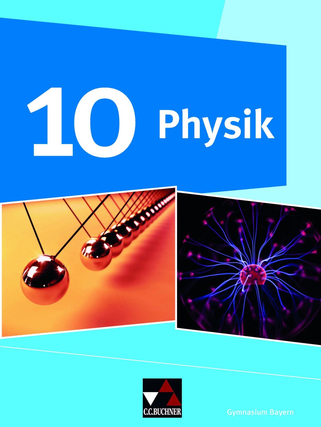 Cover: 9783661670508 | Physik 10 Schülerband Gymnasium Bayern | Physik für Gymnasien | Buch