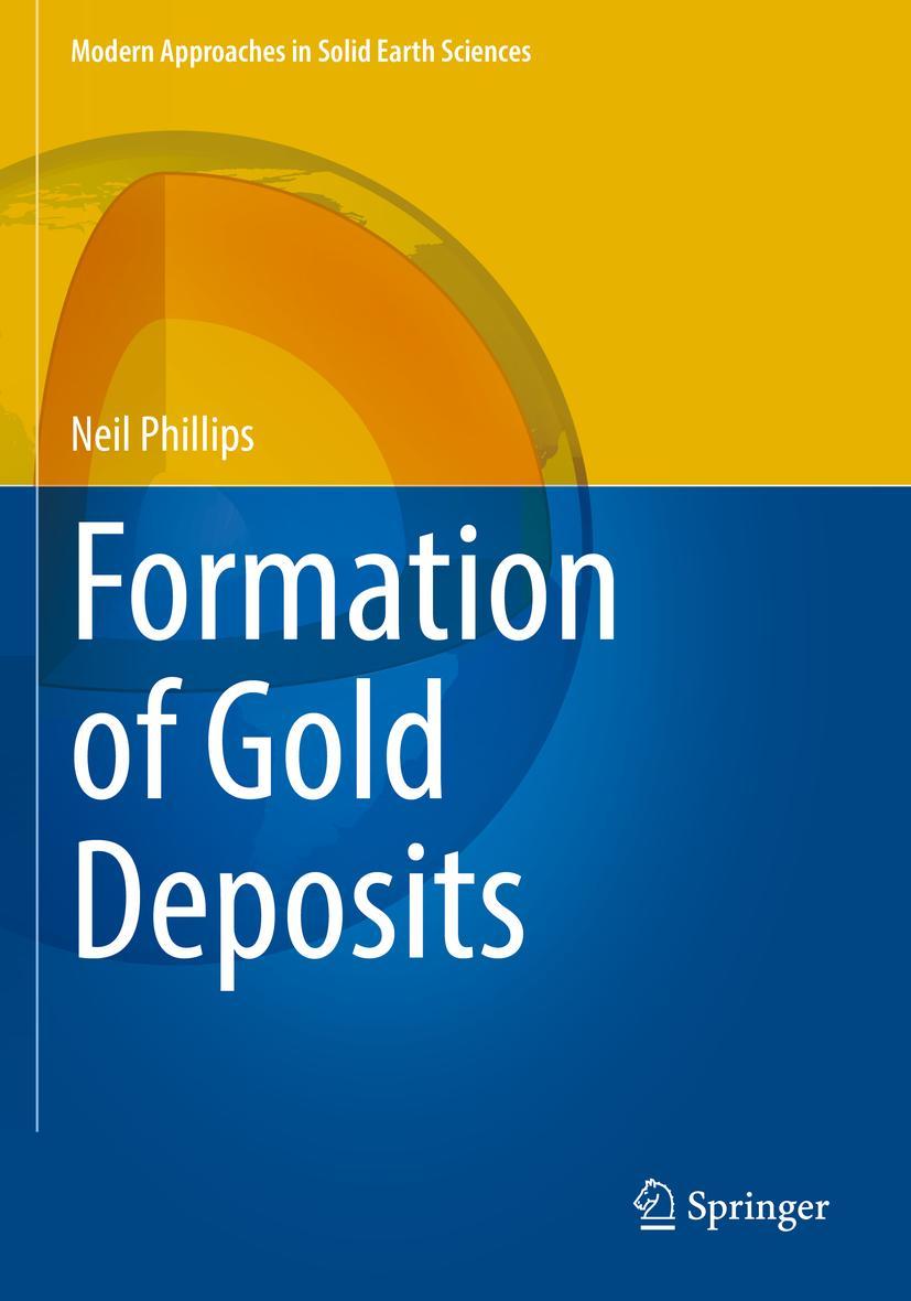 Cover: 9789811630835 | Formation of Gold Deposits | Neil Phillips | Taschenbuch | Paperback