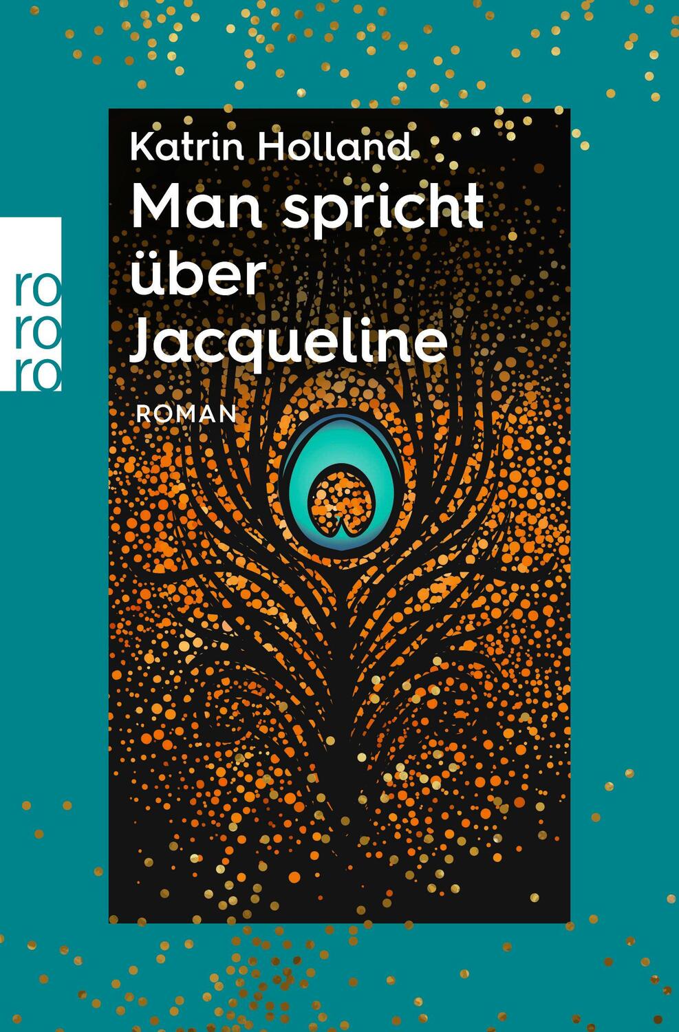 Cover: 9783499016011 | Man spricht über Jacqueline | Katrin Holland | Taschenbuch | 224 S.