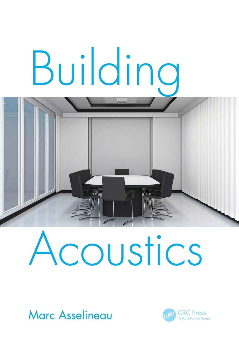 Cover: 9781466582446 | Building Acoustics | Marc Asselineau | Taschenbuch | Englisch | 2015