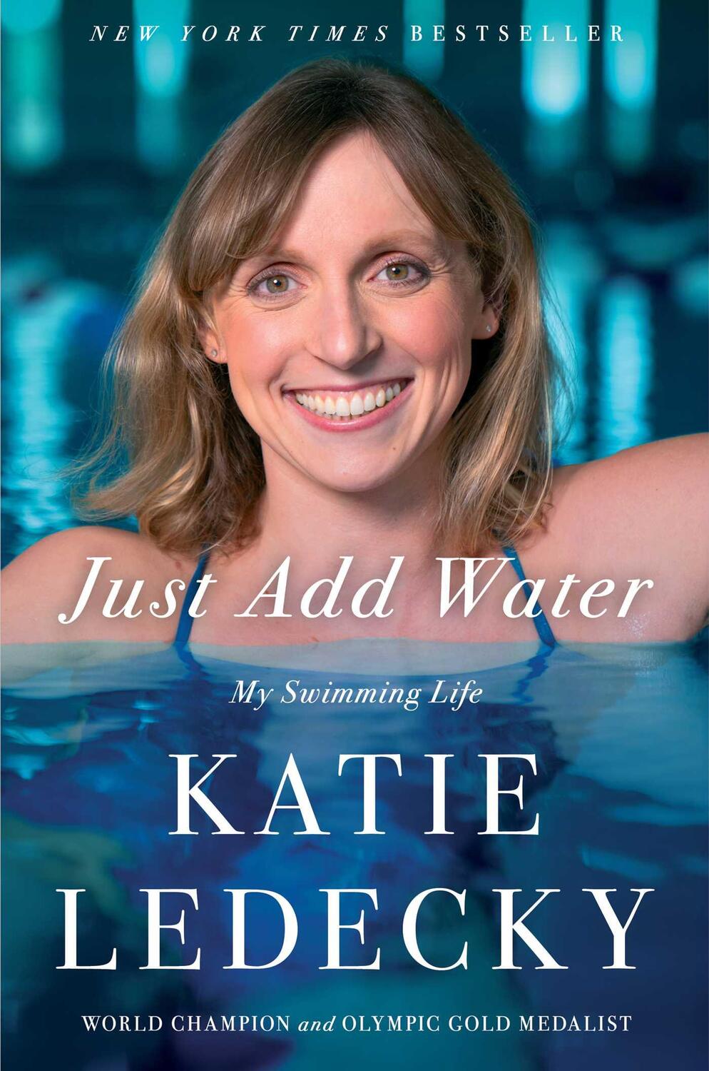 Cover: 9781668060209 | Just Add Water | My Swimming Life | Katie Ledecky | Buch | Englisch