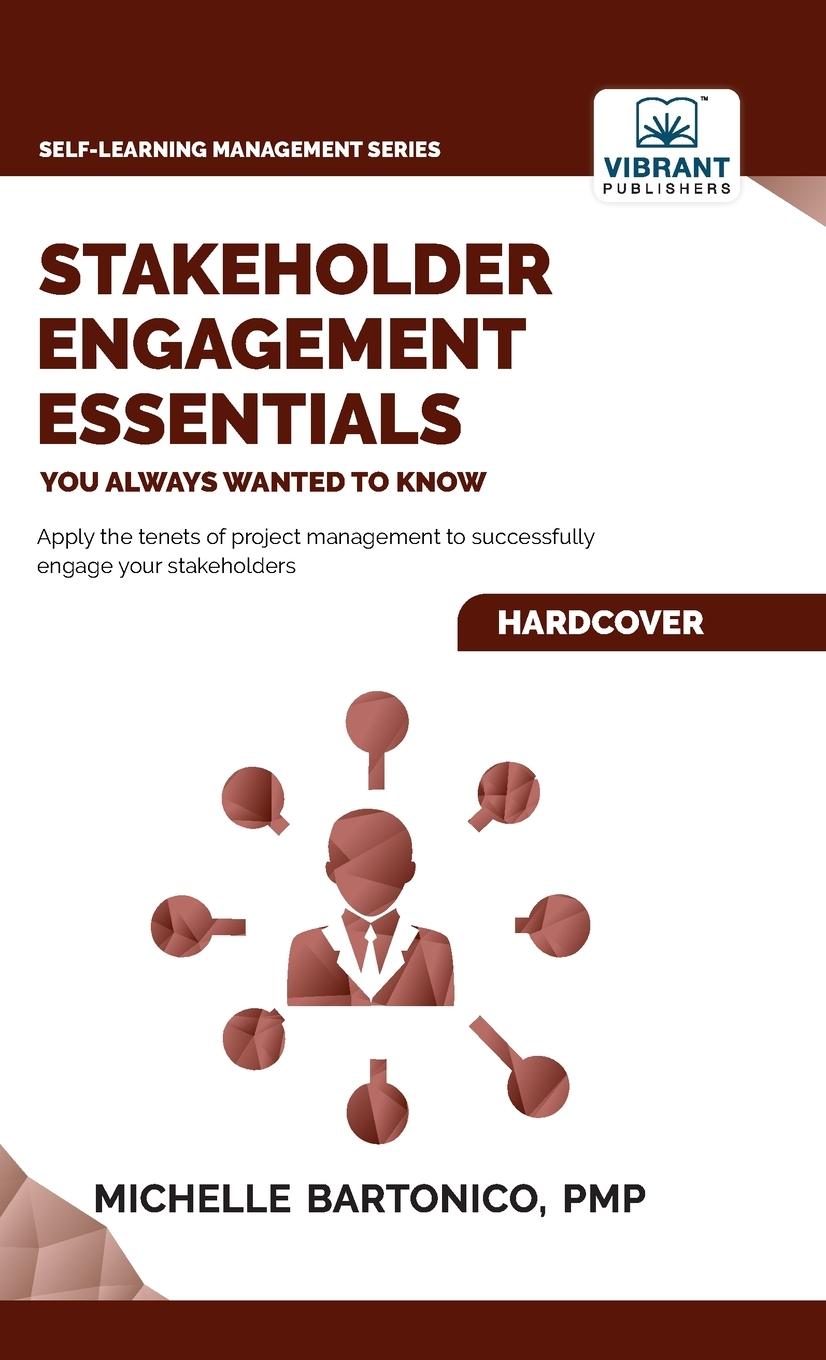 Cover: 9781636511535 | Stakeholder Engagement Essentials You Always Wanted To Know | Buch