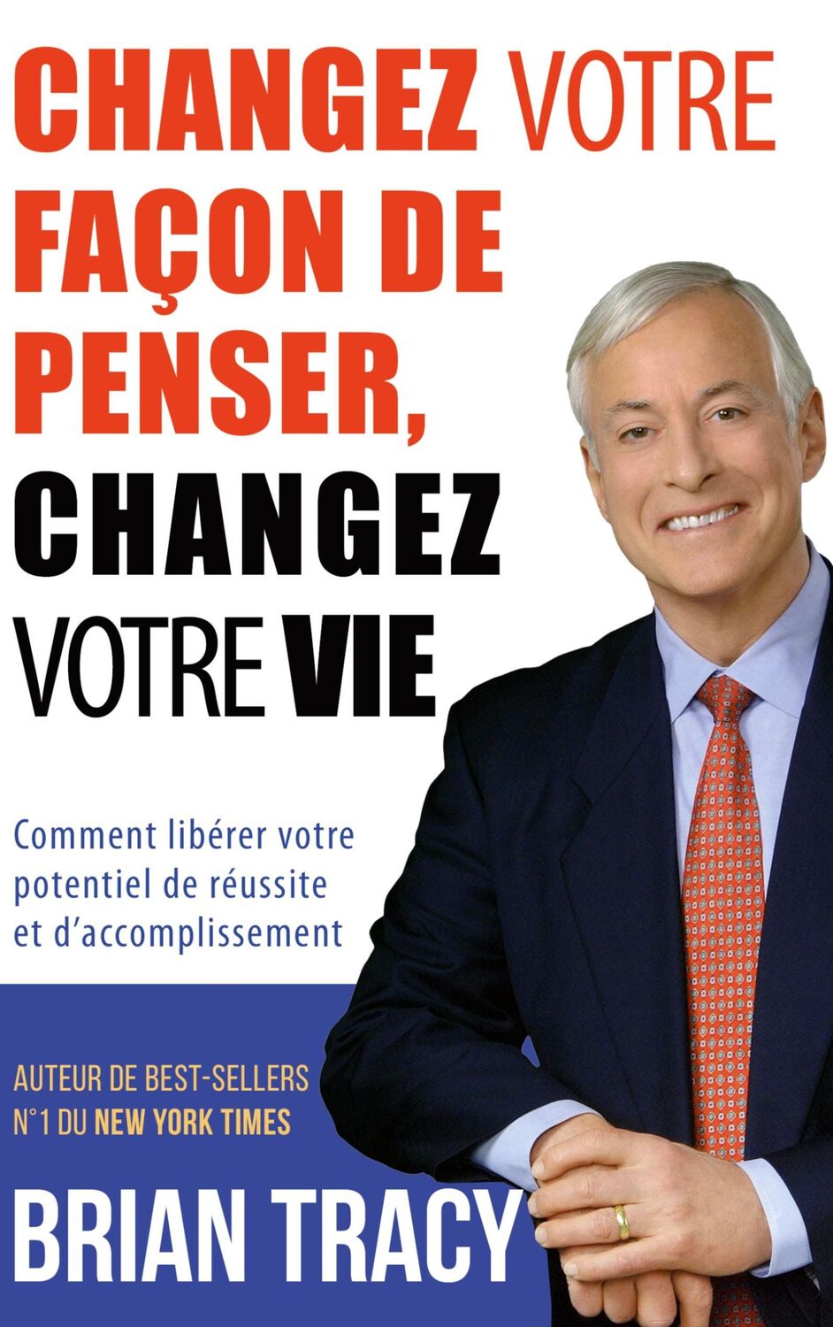 Cover: 9781628616071 | Changez votre façon de penser, changez votre vie | Brian Tracy | Buch