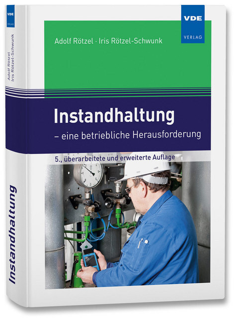 Cover: 9783800740031 | Instandhaltung | eine betriebliche Herausforderung | Rötzel (u. a.)