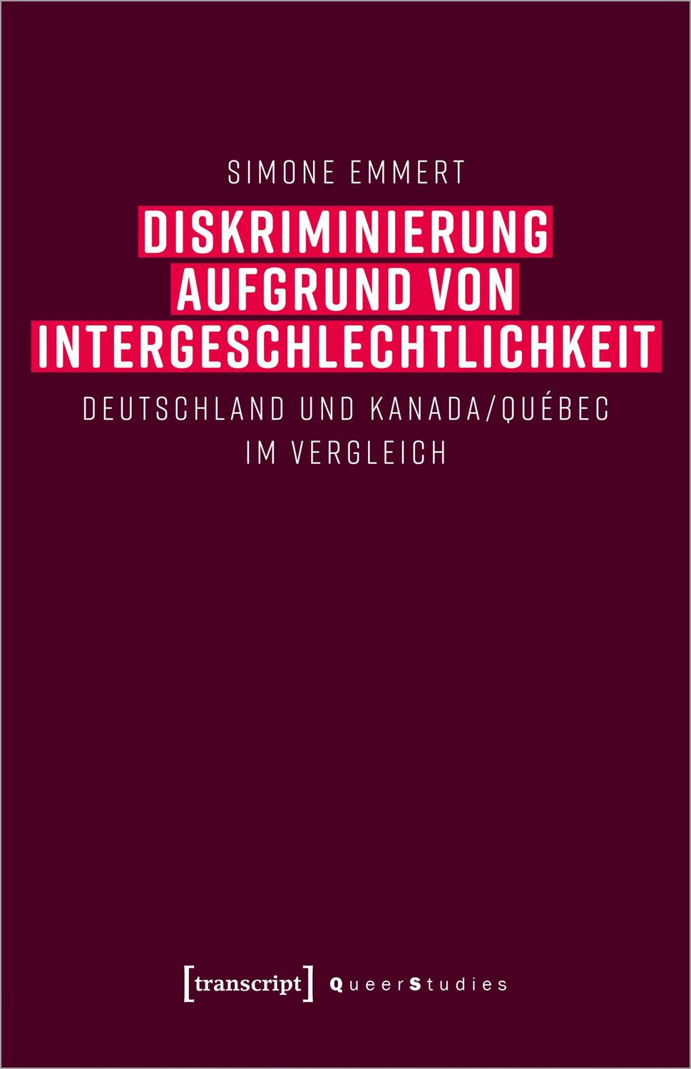 Cover: 9783837661705 | Diskriminierung aufgrund von Intergeschlechtlichkeit | Simone Emmert