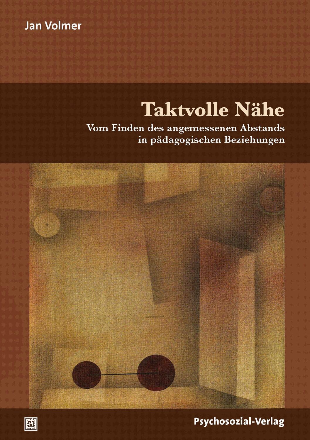 Cover: 9783837927498 | Taktvolle Nähe | Jan Volmer | Taschenbuch | Forum Psychosozial | 2019