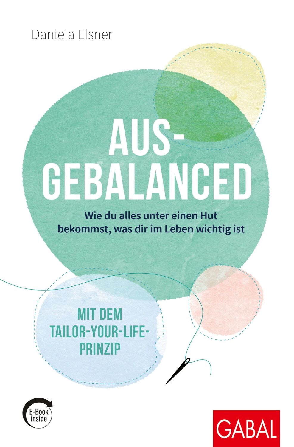 Cover: 9783967390759 | Ausgebalanced | Daniela Elsner | Taschenbuch | Dein Leben | 176 S.