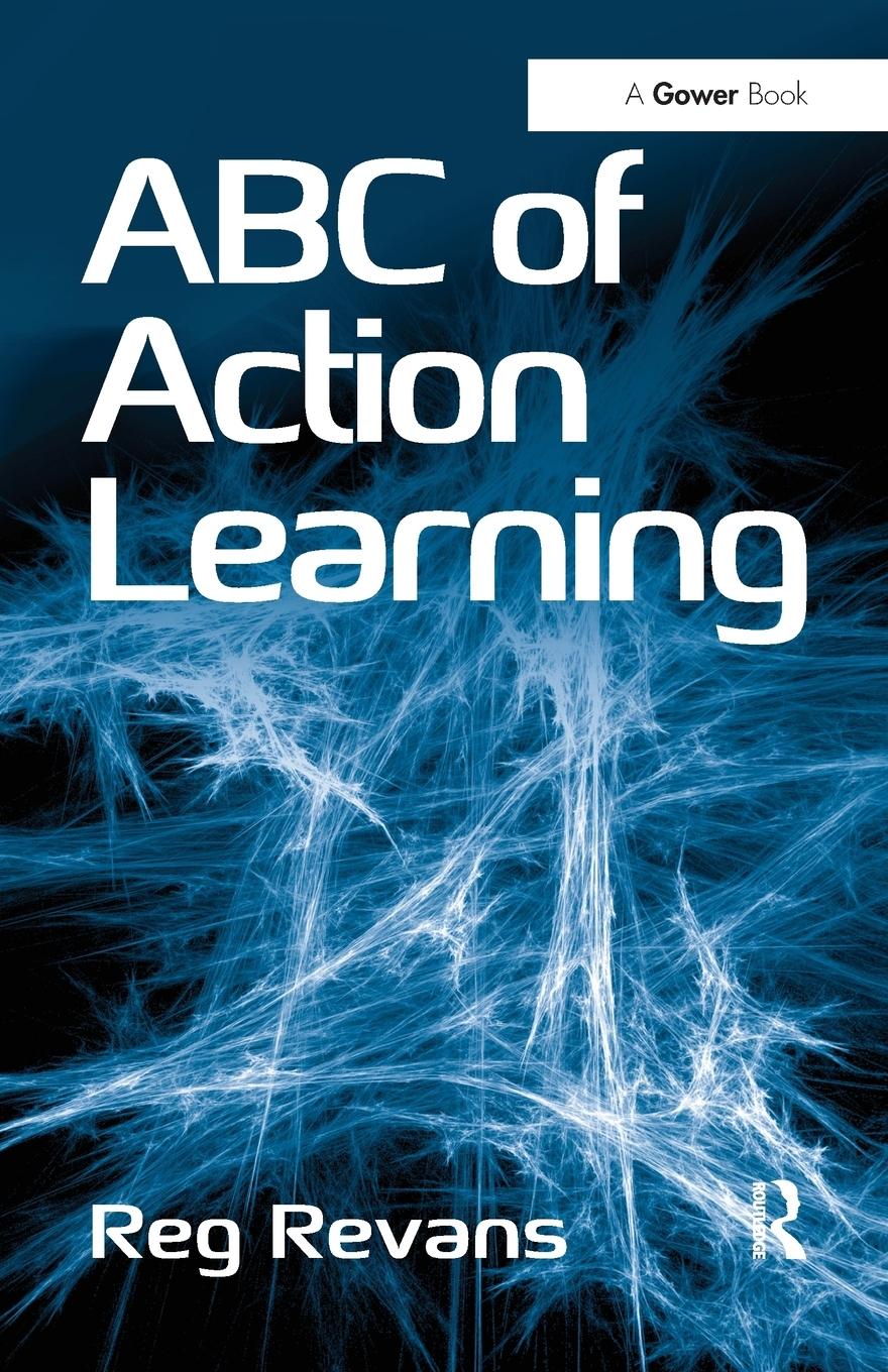 Cover: 9781409427032 | ABC of Action Learning | Reg Revans | Taschenbuch | Englisch | 2011