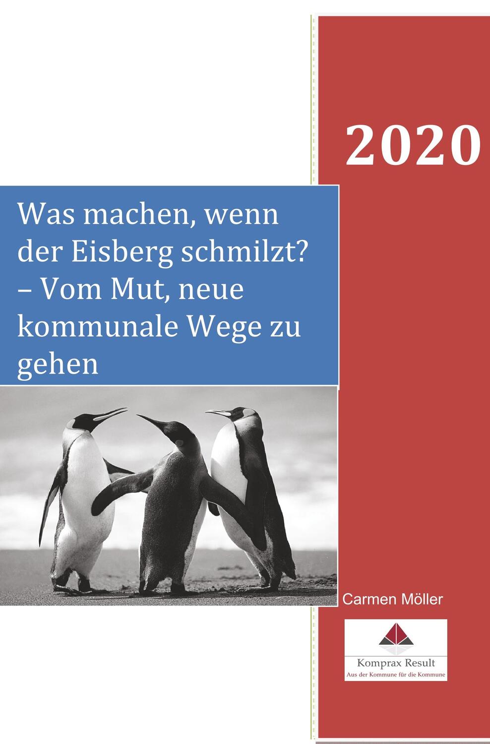 Cover: 9783961037940 | Was machen, wenn der Eisberg schmilzt? | Carmen Möller | Taschenbuch