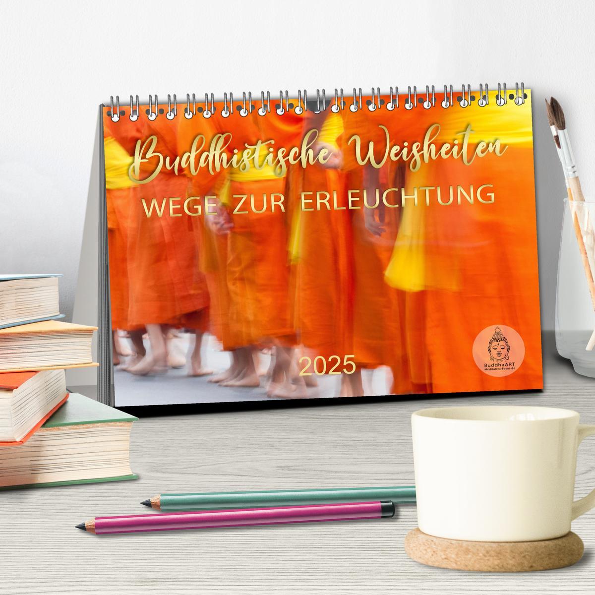 Bild: 9783383907845 | Buddhistische Weisheiten - Wege zur Erleuchtung (Tischkalender 2025...