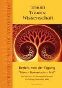 Cover: 9783833492846 | Traum Trauma Wissenschaft | Bericht von der Tagung | Stefan Bischof