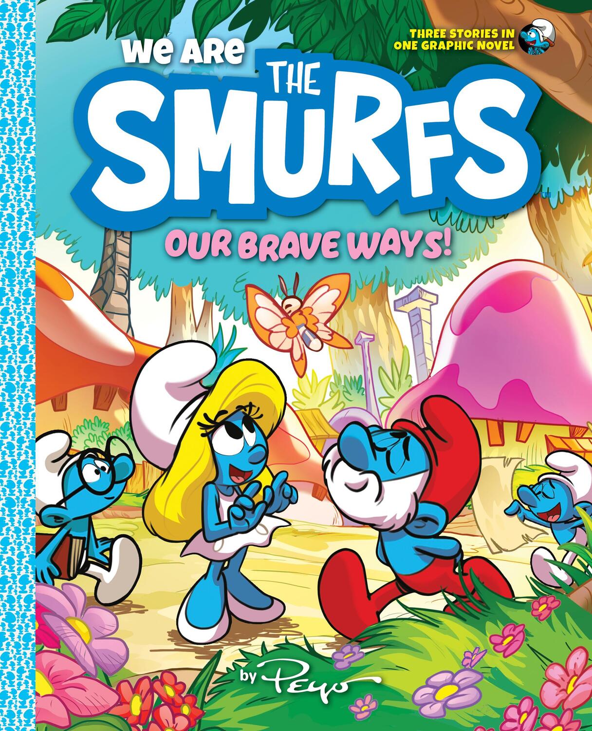 Cover: 9781419771026 | We Are the Smurfs: Our Brave Ways! (We Are the Smurfs Book 4) | Peyo