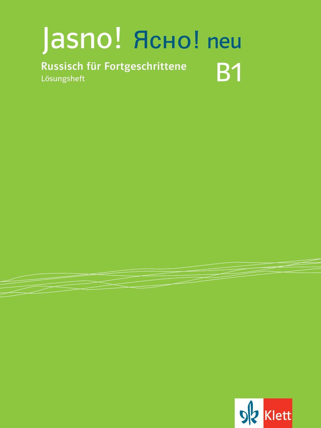 Cover: 9783125276840 | Jasno! neu B1. Lösungsheft | Russisch für Fortgeschrittene | Broschüre