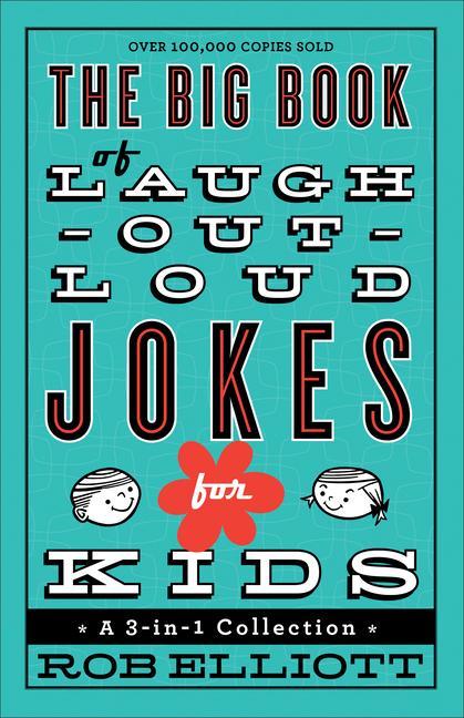 Cover: 9780800723071 | The Big Book of Laugh-Out-Loud Jokes for Kids | A 3-In-1 Collection