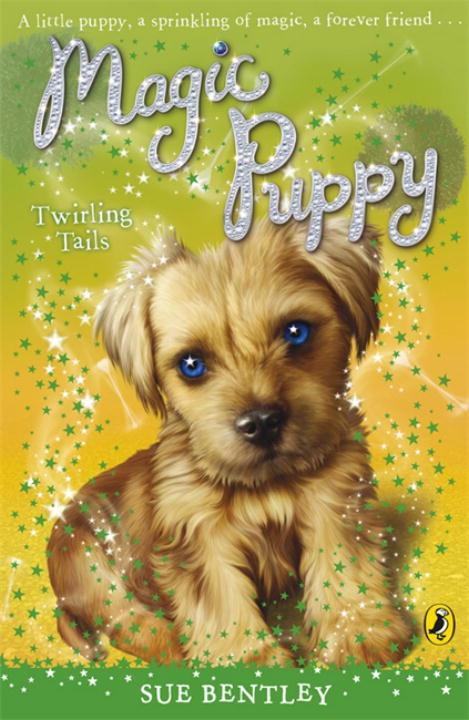 Cover: 9780141323817 | Magic Puppy: Twirling Tails | Sue Bentley | Taschenbuch | 122 S.